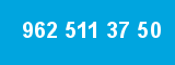 962 511 37 50